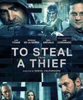 To Steal From A Thief /   